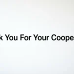 Thank You For Your Cooperation Responses