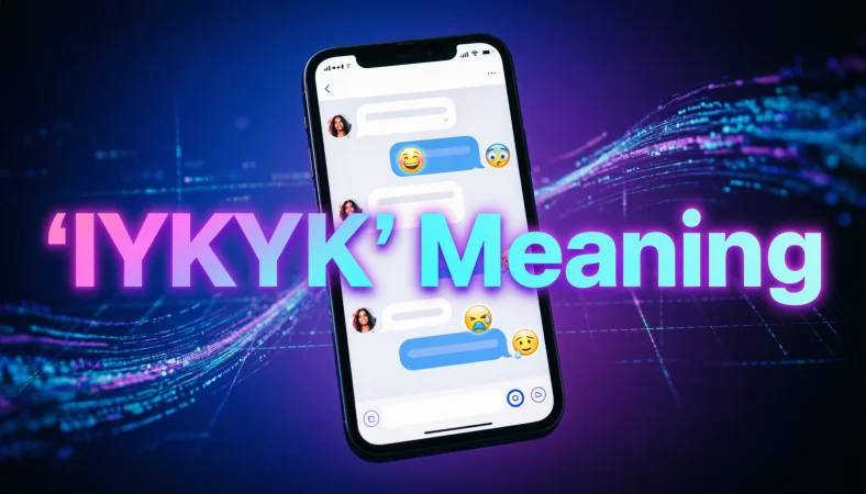 IYKYK Meaning