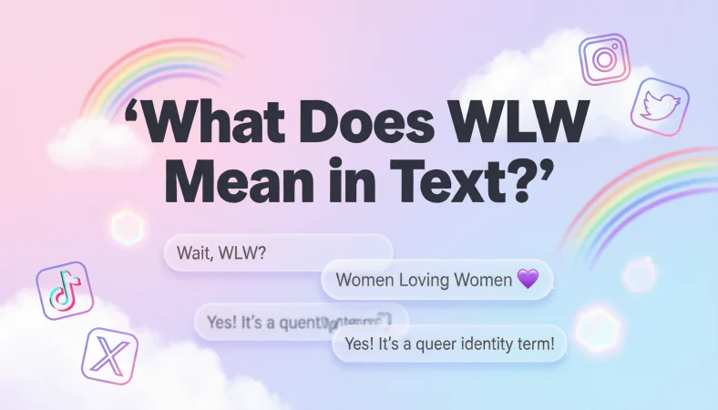 what does wlw mean in text