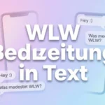 WLW Bedeutung Mean in Text