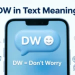 dw in text meaning