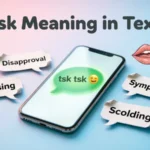 Tsk" Mean in Text