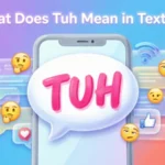 tuh meaning in text