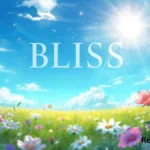 bliss meaning