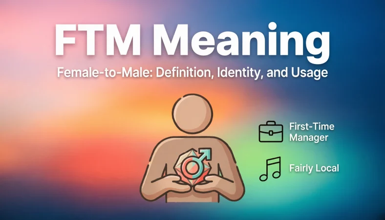 FTM Meaning