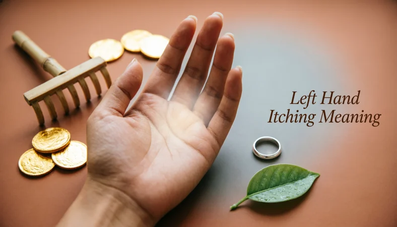 Left Hand Itching Meaning