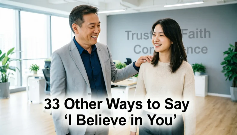 Other Ways to Say “I Believe in You