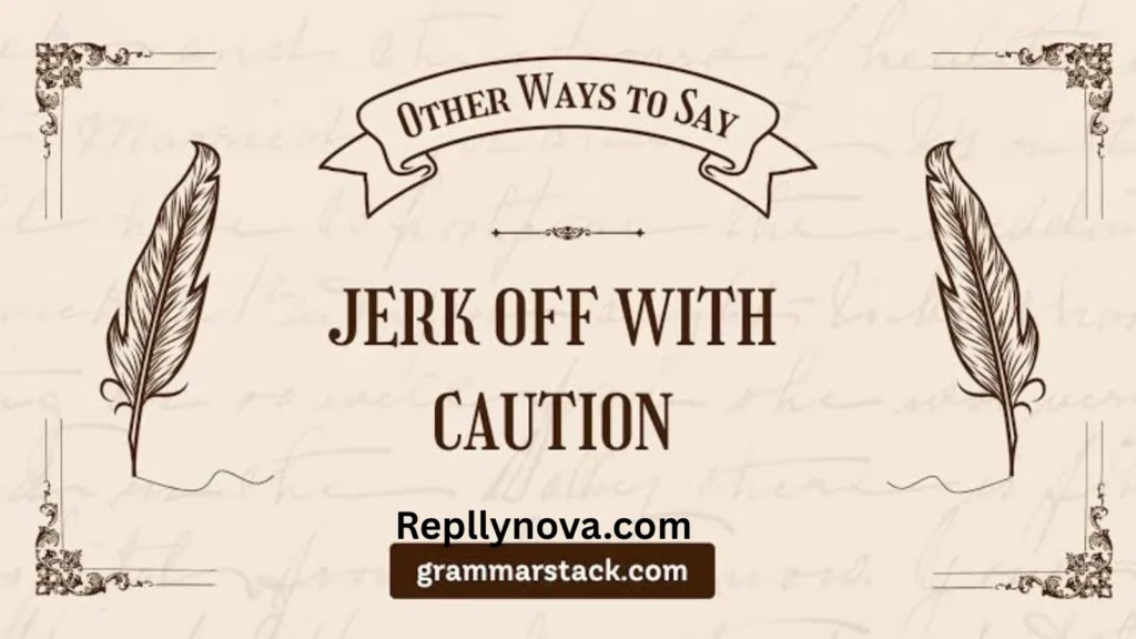 Other Ways to Say Jerk Off