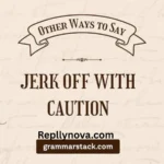 Other Ways to Say Jerk Off