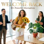 Other Ways to Say "Welcome Back