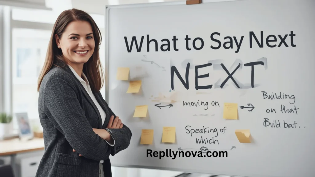Other Ways to Say What to Say Next