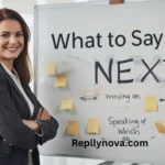 Other Ways to Say What to Say Next